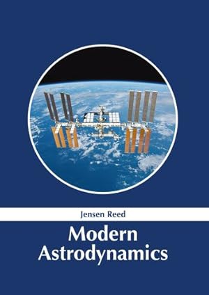 Seller image for Modern Astrodynamics [Hardcover ] for sale by booksXpress