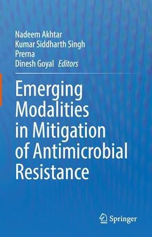 Immagine del venditore per Emerging Modalities in Mitigation of Antimicrobial Resistance [Hardcover ] venduto da booksXpress