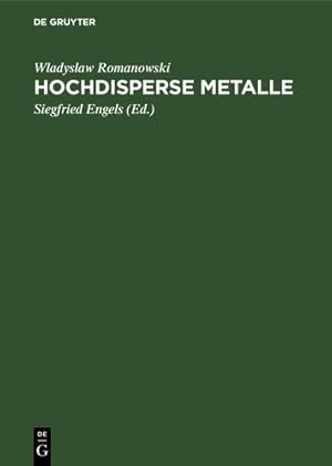 Seller image for Hochdisperse Metalle (German Edition) by Romanowski, Wladyslaw [Hardcover ] for sale by booksXpress