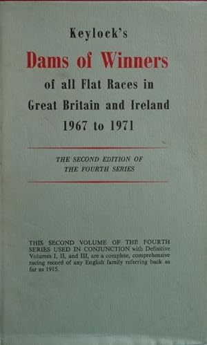 Keylock's Dams of Winners of all Flat Races in Great Britain and Ireland 1967 to 1971. The second...