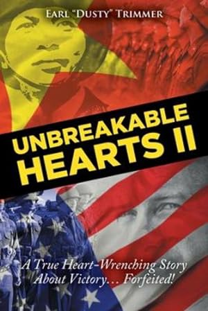 Seller image for Unbreakable Hearts II: A True Heart-Wrenching Story About Victory? Forfeited! by Trimmer, Earl Dusty [Paperback ] for sale by booksXpress