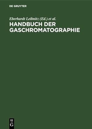 Bild des Verkufers fr Handbuch der Gaschromatographie (German Edition) [Hardcover ] zum Verkauf von booksXpress