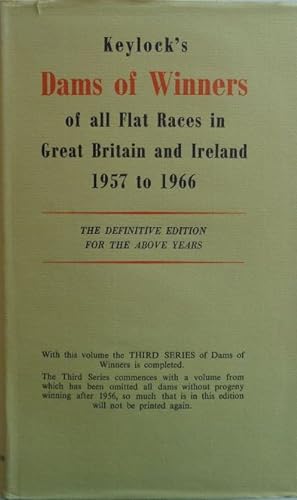 Keylocks Dams of Winners of all Flat Races in Great Britain and Irleand 1957 to 1966.