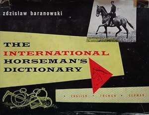 The International Horsemans Dictionary. English - French - German.