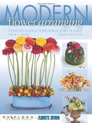 Immagine del venditore per Modern Flower Arranging by Florists Review, McLaurin, Talmage [Paperback ] venduto da booksXpress