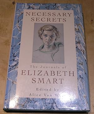 Immagine del venditore per Necessary Secrets; The Journals of Elizabeth Smart venduto da powellbooks Somerset UK.