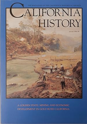 Seller image for California History. A Golden State: Mining and Economic Development in Gold Rush California for sale by Hedgerow Books est.1989