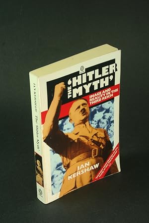 Immagine del venditore per The Hitler myth': image and reality in the third Reich. venduto da Steven Wolfe Books