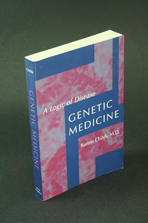 Imagen del vendedor de Genetic medicine: a logic of disease. a la venta por Steven Wolfe Books