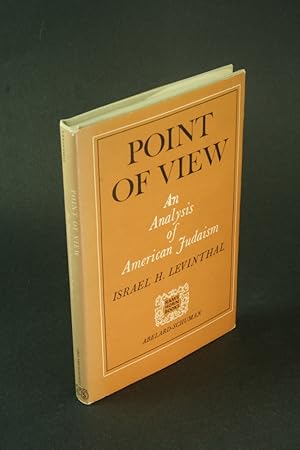 Imagen del vendedor de Point of view; an analysis of American Judaism. a la venta por Steven Wolfe Books