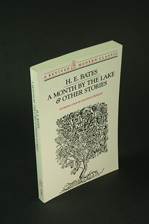 Bild des Verkufers fr A month by the lake & other stories. Introduction by Anthony Burgess zum Verkauf von Steven Wolfe Books