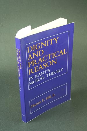 Immagine del venditore per Dignity and practical reason in Kant's moral theory - VERY HEAVILY MARKED UP COPY. venduto da Steven Wolfe Books