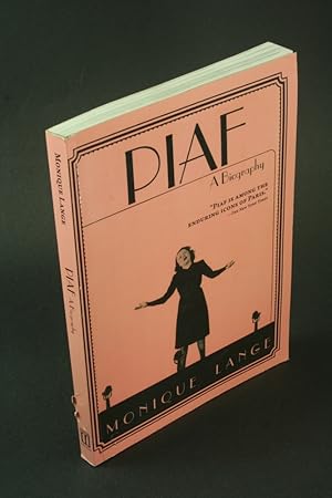 Imagen del vendedor de Piaf: a biography. Translated from the French by R.S. Woodward a la venta por Steven Wolfe Books