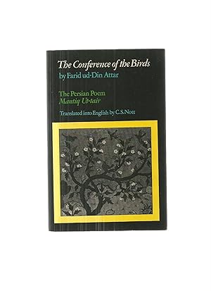 Seller image for THE CONFERENCE OF THE BIRDS Mantiq Ut-tair for sale by Amnesty Bookshop, Malvern