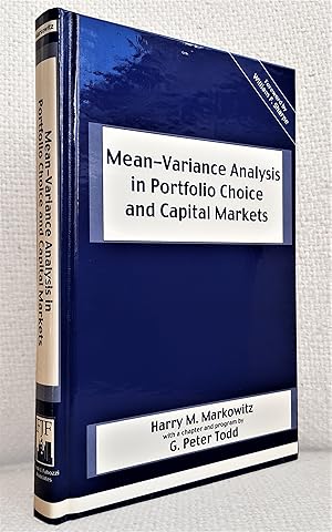 Bild des Verkufers fr Mean-Variance Analysis in Portfolio Choice and Capital Markets. With a chapter and program by G. Peter Todd zum Verkauf von Versand-Antiquariat Dr. Gregor Gumpert