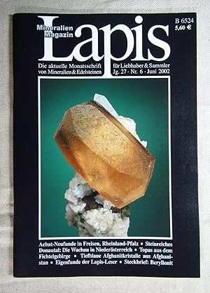 Immagine del venditore per Lapis. Mineralien Magazin. Jahrgang 27, Nr. 6. Juni 2002. venduto da Antiquariat Hanfgarten