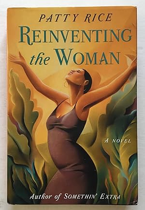 Seller image for Reinventing the Woman. A novel. for sale by Monkey House Books