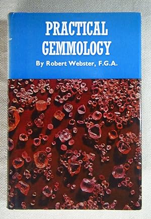 Seller image for Practical Gemmology. A study of the Identification of Gem-Stones, Pearls, and Ornamental Minerals. for sale by Antiquariat Hanfgarten