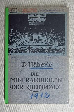 Die Mineralquellen der Rheinpfalz und ihrer nächsten Nachbargebiete in geologisch-historischer Be...