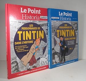Les personnages de Tintin dans l'histoire. Tome 1 : Les événements de 1930 à 1944 qui ont inspiré...