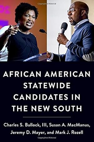 Seller image for African American Statewide Candidates in the New South by Bullock III, Charles S., MacManus, Susan A., Mayer, Jeremy D., Rozell, Mark J. [Paperback ] for sale by booksXpress