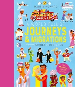Seller image for A World Full of Journeys and Migrations (Hardcover) for sale by Grand Eagle Retail