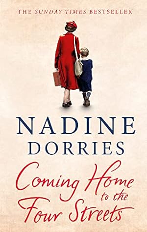 Seller image for Coming Home to the Four Streets (4) (The Four Streets Trilogy) by Dorries, Nadine [Paperback ] for sale by booksXpress
