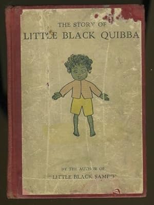 Seller image for THE STORY OF LITTLE BLACK QUIBBA for sale by Daniel Liebert, Bookseller