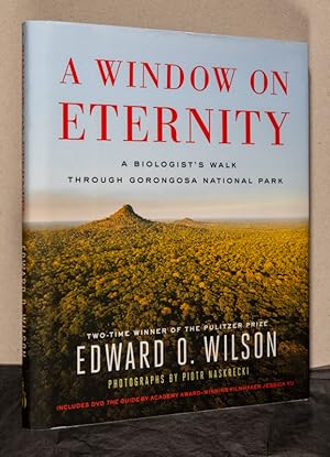 Bild des Verkufers fr A Window On Eternity; A Biologist's Walk Through Gorongosa National Park zum Verkauf von Christopher Morrow, Bookseller
