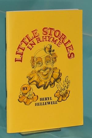 Little Stories in Rhyme. Signed by the Author