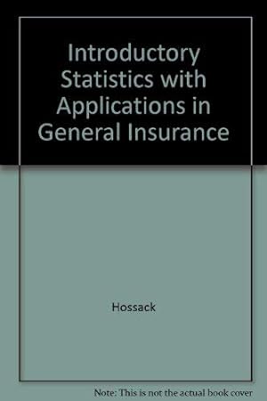 Bild des Verkufers fr Introductory Statistics with Applications in General Insurance zum Verkauf von WeBuyBooks