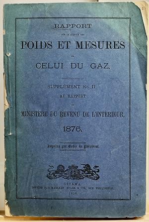 Rapport sur les poids et mesures et celui du gaz. Supplément no II au rapport du Ministère du rev...