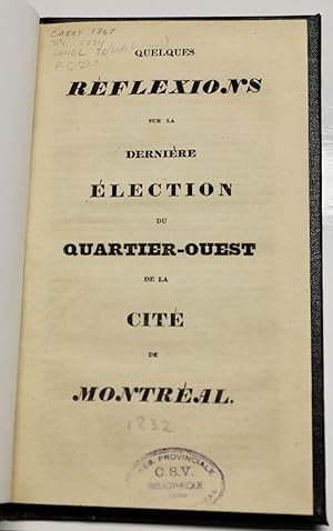 Quelques réflexions sur la dernière élection du Quartier-ouest de la Cité de Montréal