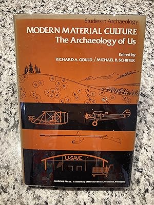 Imagen del vendedor de Modern Material Culture: The Archaeology of Us a la venta por TribalBooks