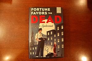 Fortune Favors the Dead