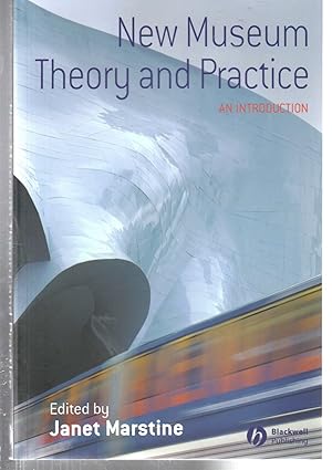 Image du vendeur pour New Museum Theory and Practice: An Introduction mis en vente par EdmondDantes Bookseller