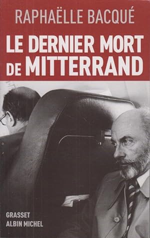 Seller image for Le dernier mort de Mitterand. for sale by PRISCA