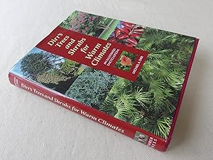 Image du vendeur pour Dirr's Trees and Shrubs for Warm Climates: An Illustrated Encyclopedia mis en vente par Nightshade Booksellers, IOBA member