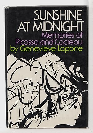 Seller image for SUNSHINE AT MIDNIGHT: Memories of Picasso and Cocteau. for sale by Bookfever, IOBA  (Volk & Iiams)