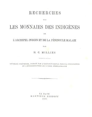 Bild des Verkufers fr Recherches sur les Monnaies des Indigenes de L'Archipel Indien et de la Peninsule Malaie zum Verkauf von WeBuyBooks