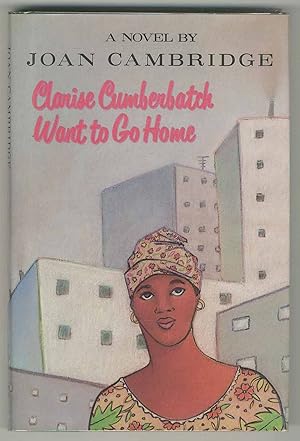 Seller image for Clarise Cumberbatch Want to Go Home for sale by Between the Covers-Rare Books, Inc. ABAA