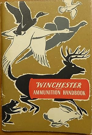 Bild des Verkufers fr Winchester Ammunition Handbook zum Verkauf von Faith In Print