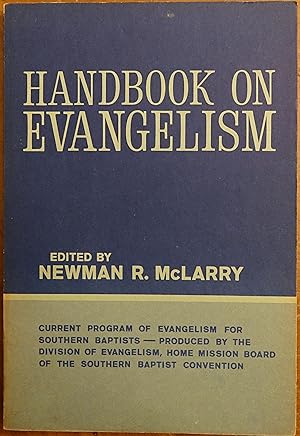 Handbook on Evangelism: A Program of Evangelism for Southern Baptists