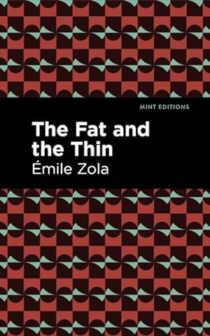 Seller image for Fat and the Thin for sale by GreatBookPrices