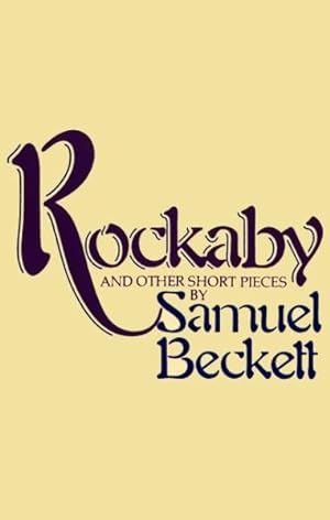 Seller image for Rockaby and Other Short Pieces for sale by GreatBookPrices