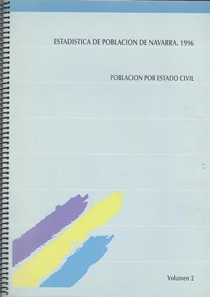 Imagen del vendedor de Estadistica De Poblacion De Navarra, 1996. Vol. II. Poblacion Por Estado Civil. a la venta por Bcher bei den 7 Bergen