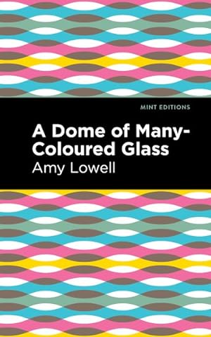 Image du vendeur pour Dome of Many-coloured Glass mis en vente par GreatBookPrices