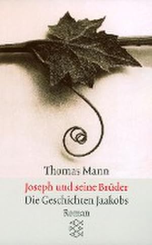 Bild des Verkufers fr Joseph und seine Brder. Die Geschichten Jaakobs. (Thomas Mann, Gesammelte Werke in Einzelbnden. Frankfurter Ausgabe. Taschenbuchausgabe) zum Verkauf von AHA-BUCH