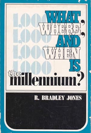 Seller image for What, Where, and When is the Millenium? for sale by Goulds Book Arcade, Sydney
