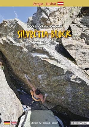 Imagen del vendedor de Silvretta-Block: Bouldertopo Silvapark-Galtr : Bouldertopo Silvapark-Galtr a la venta por AHA-BUCH